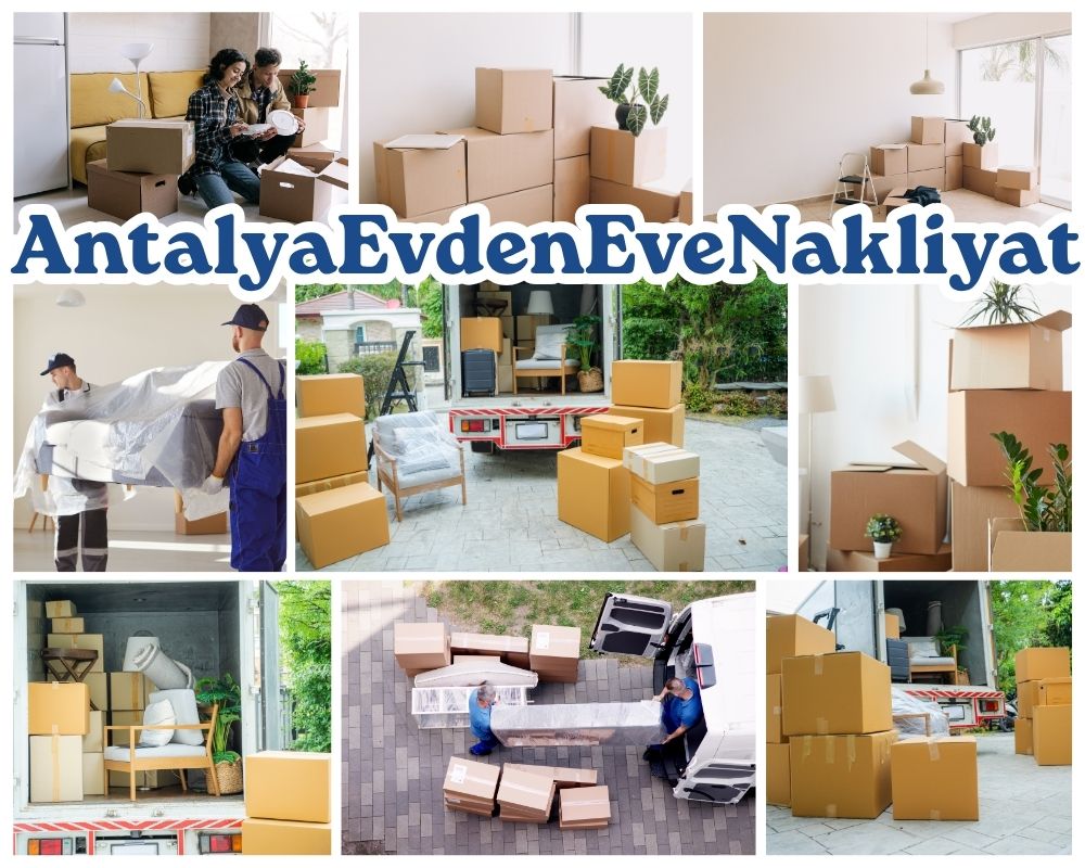 Antalya Muğla Evden Eve Taşıma